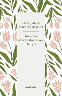 bokomslag Amorina eller Historien om De Fyra