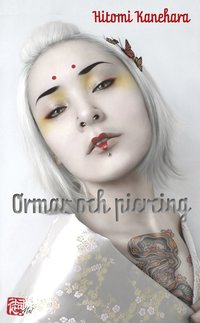 bokomslag Ormar och piercing