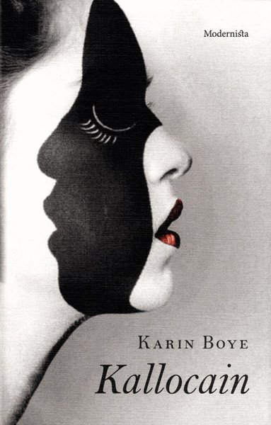 Karin Boye - Kallocain, Inbunden