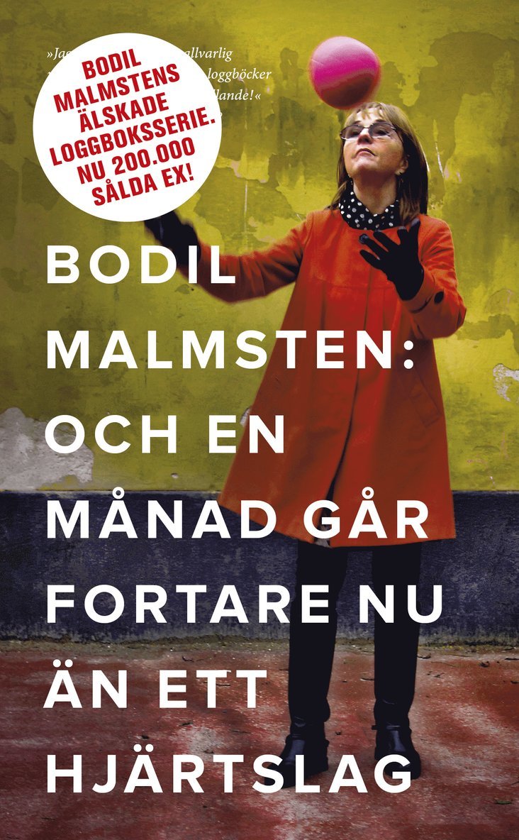 Bodil Malmsten - Och en månad går fortare nu än ett hjärtslag, Pocket