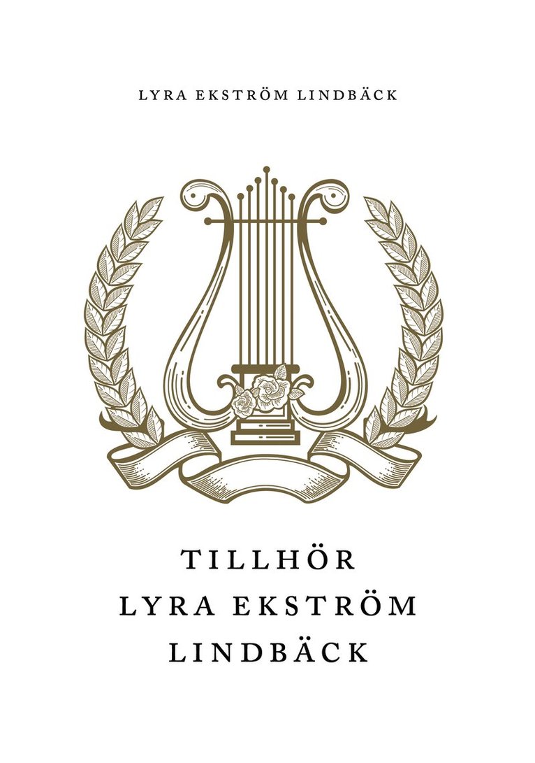 Lyra Ekström Lindbäck - Tillhör Lyra Ekström Lindbäck, Inbunden