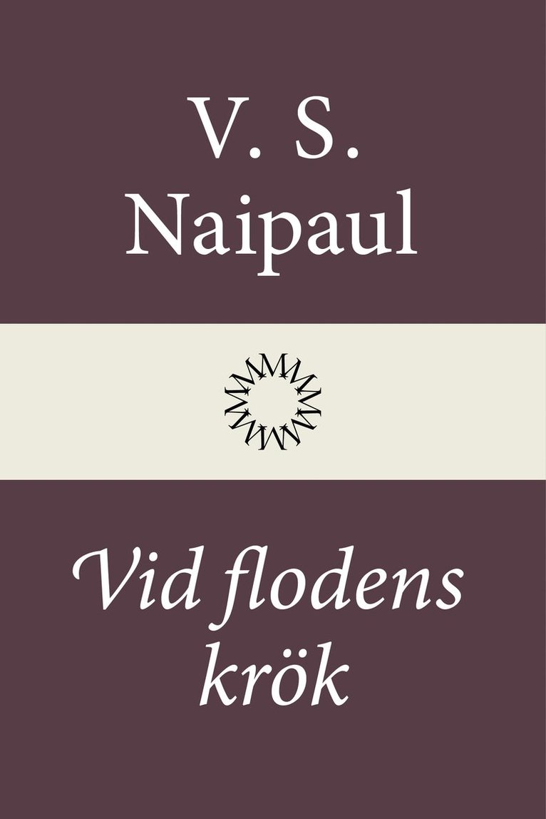 V. S. Naipaul - Vid flodens krök, Inbunden
