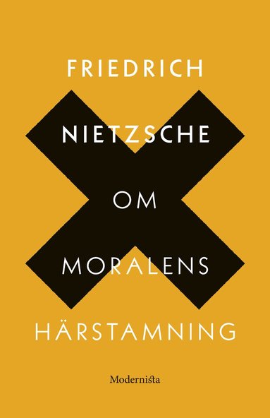 Friedrich Nietzsche - Om moralens härstamning : en stridsskrift, Inbunden