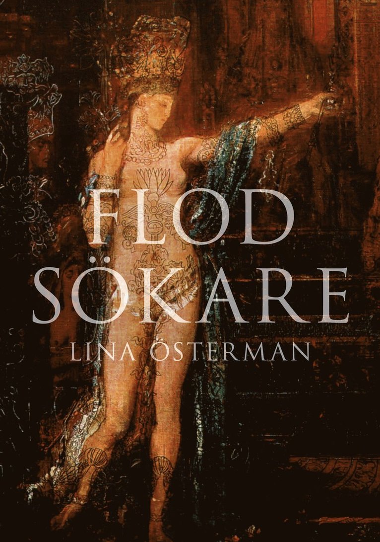 Lina Österman - Flodsökare, Häftad