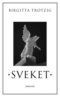 bokomslag Sveket : en berättelse