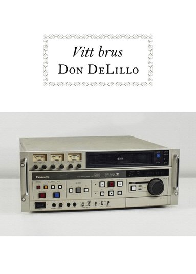 Don DeLillo - Vitt brus, Häftad