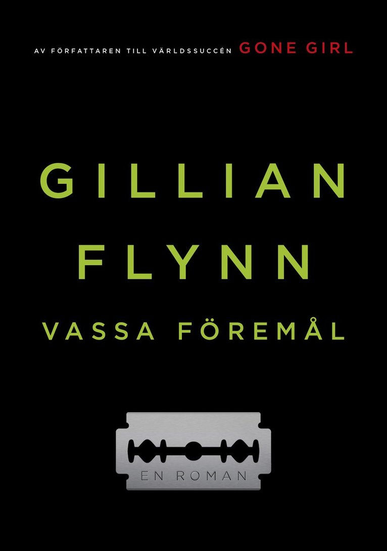 Gillian Flynn - Vassa föremål, Inbunden