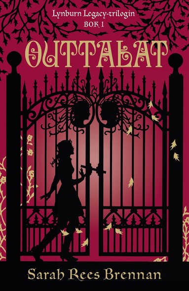Sarah Rees Brennan - Outtalat, Inbunden