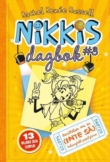 bokomslag Nikkis dagbok #3 : berättelser om en (inte så) talangfull popstjärna