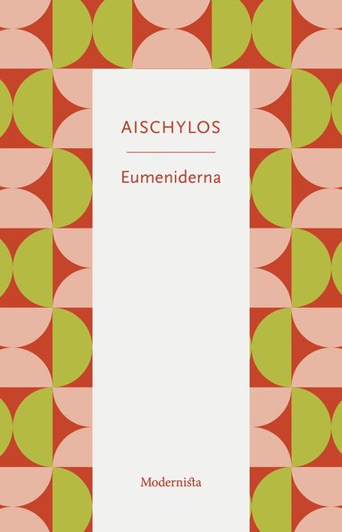 Aischylos - Eumeniderna, Häftad