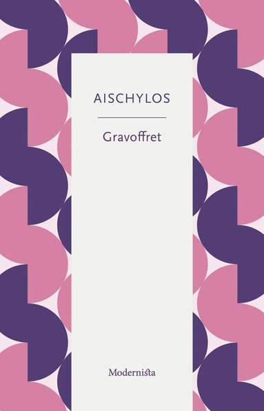Aischylos - Gravoffret, Häftad