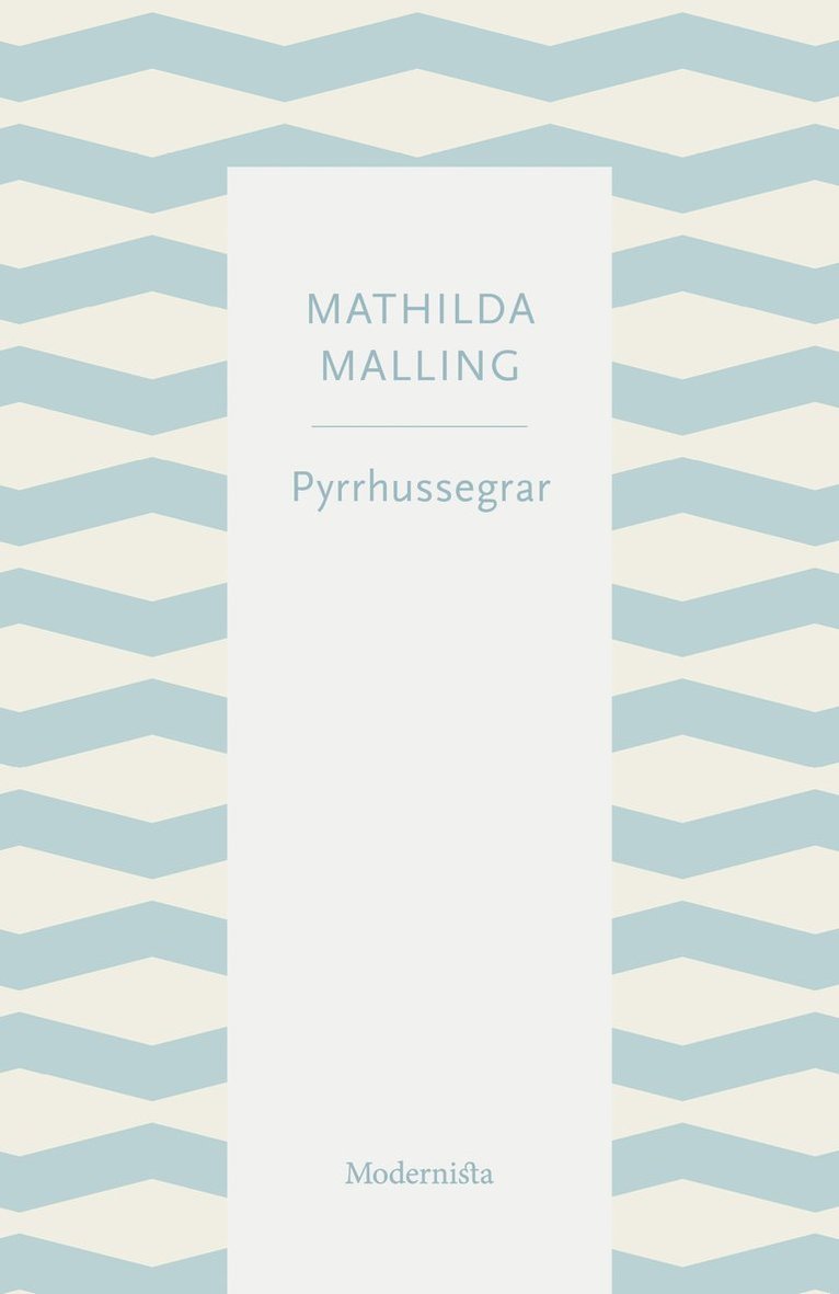 Mathilda Malling - Pyrrhussegrar, Häftad