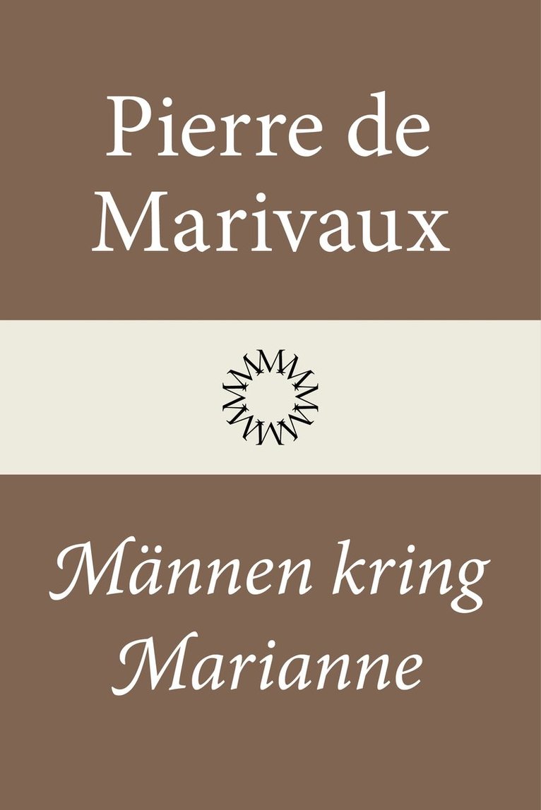 Pierre de Marivaux - Männen kring Marianne, Inbunden