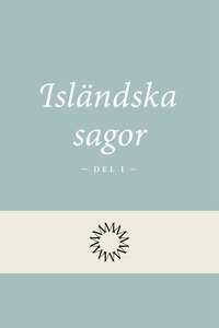bokomslag Isländska sagor del 1