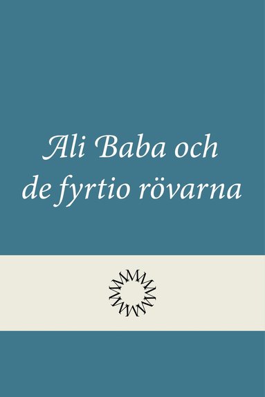 bokomslag Ali Baba och de fyrtio rövarna