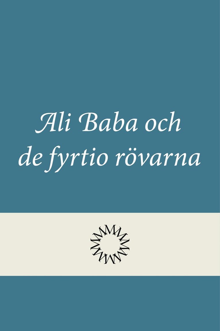 Ali Baba och de fyrtio rövarna, Inbunden