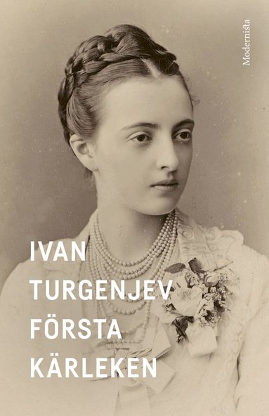 Ivan Turgenjev - Första kärleken, Inbunden
