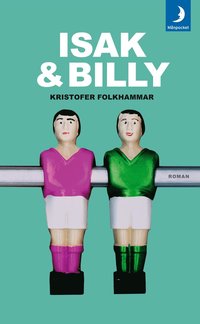 bokomslag Isak & Billy
