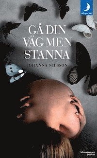 bokomslag Gå din väg men stanna