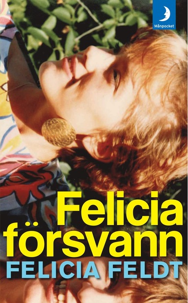 bokomslag Felicia försvann