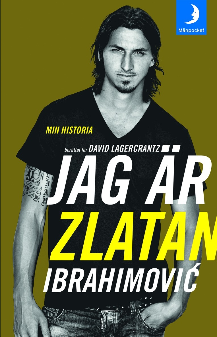 Jag är Zlatan Ibrahimovic : min historia 1