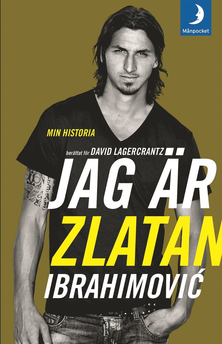 Jag är Zlatan Ibrahimovic : min historia 1