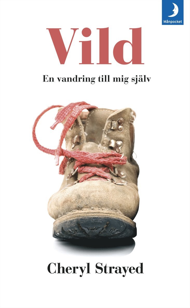 Cheryl Strayed - Vild : hur jag gick vilse och hittade mig själv, Pocket