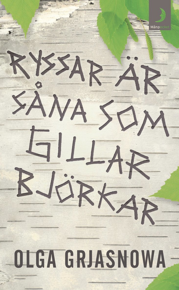 Olga Grjasnowa - Ryssar är såna som gillar björkar, Pocket
