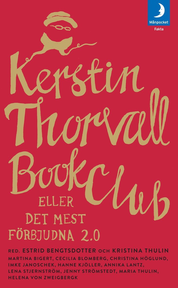 Estrid Bengtsdotter, Kristina Thulin - Kerstin Thorvall Book Club eller Det mest förbjudna 2.0, Pocket