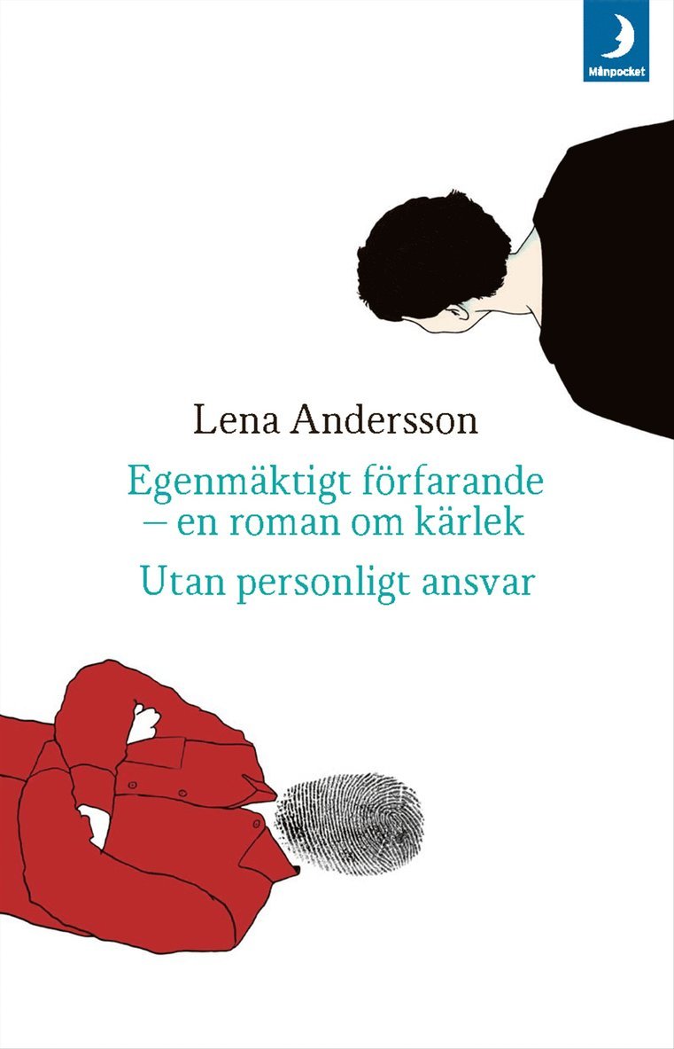Lena Andersson - Egenmäktigt förfarande ; Utan personligt ansvar, Storpocket