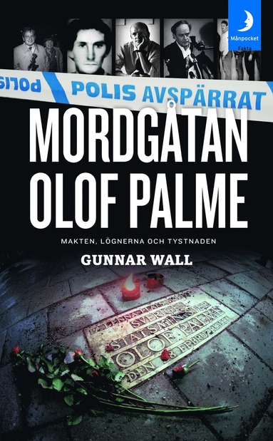 bokomslag Mordgåtan Olof Palme : makten, lögnerna och tystnaden