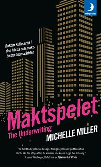 bokomslag The Underwriting. Maktspelet