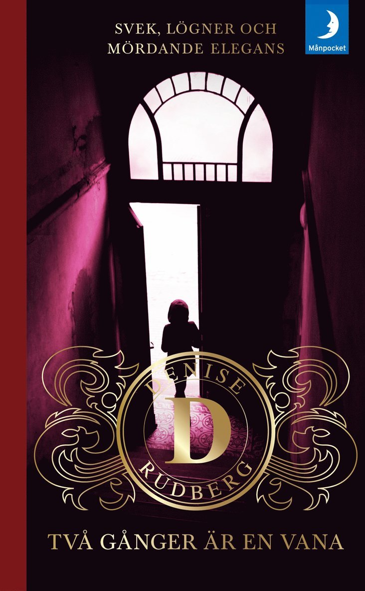 Denise Rudberg - Två gånger är en vana, Pocket