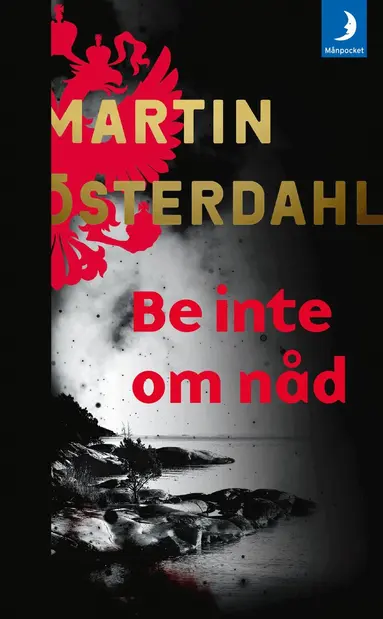 Martin Österdahl - Be inte om nåd, Pocket