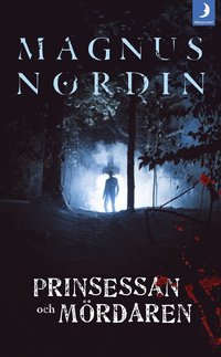 bokomslag Prinsessan och mördaren