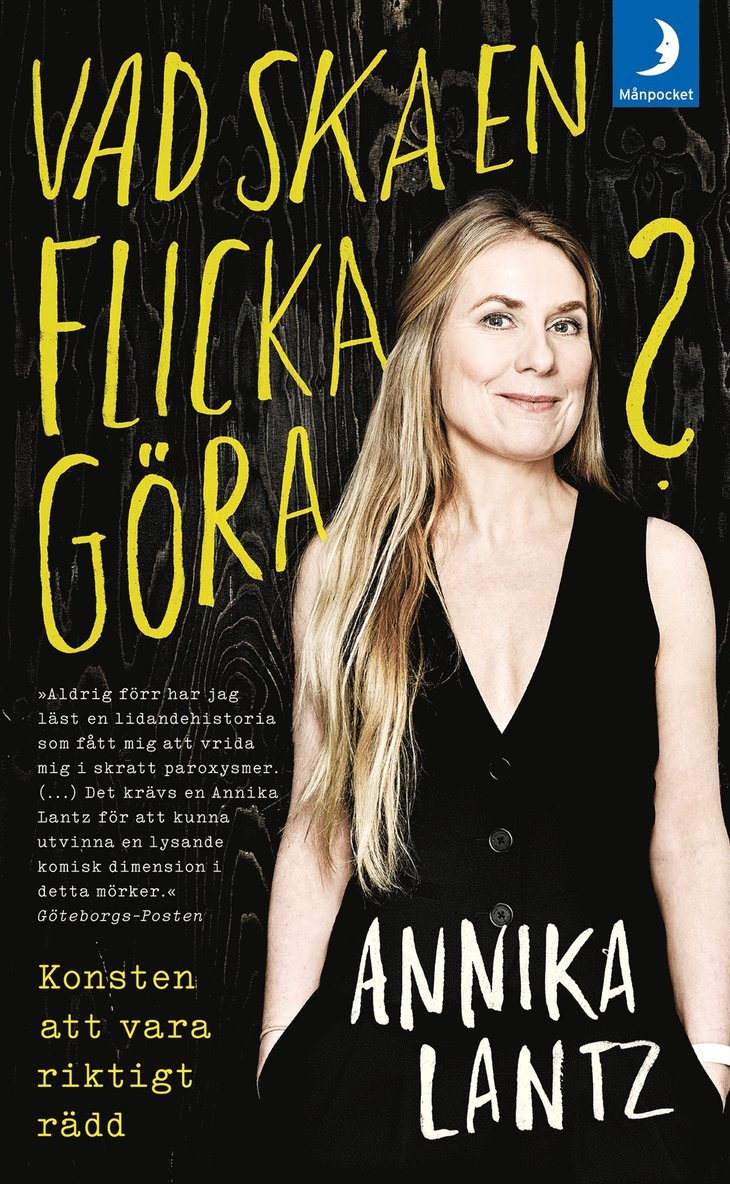 Annika Lantz - Vad ska en flicka göra? : konsten att vara riktigt rädd, Pocket