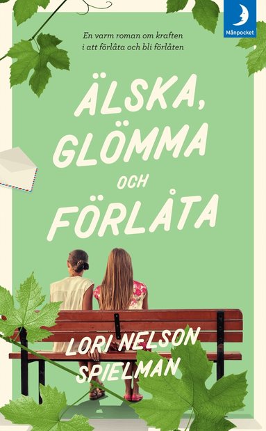 Lori Nelson Spielman - Älska, glömma och förlåta, Pocket