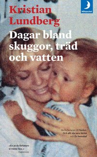 bokomslag Dagar bland skuggor, träd och vatten