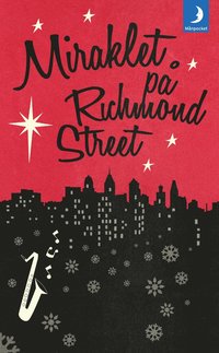 bokomslag Miraklet på Richmond Street