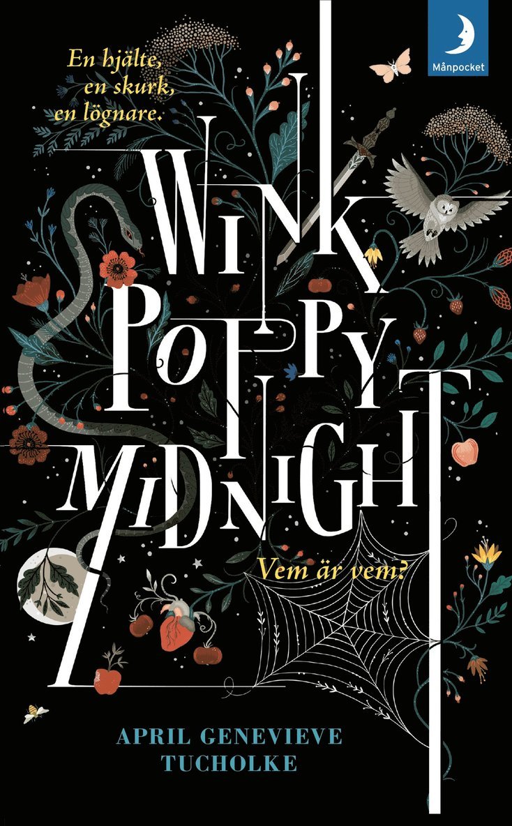 Wink, Poppy, Midnight