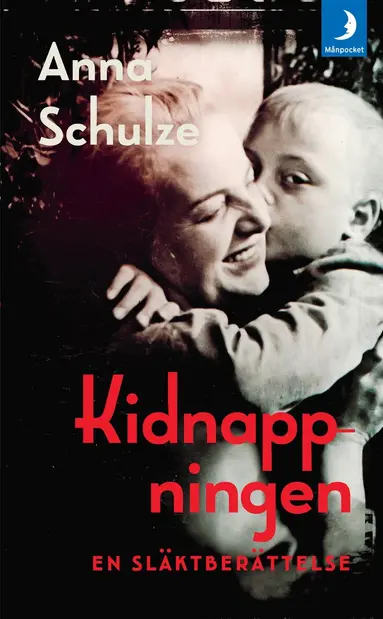 Anna Schulze - Kidnappningen : en släktberättelse, Pocket
