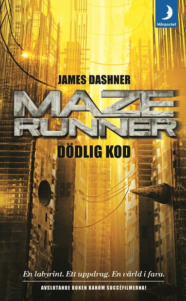 James Dashner - Maze runner. Dödlig kod, Pocket