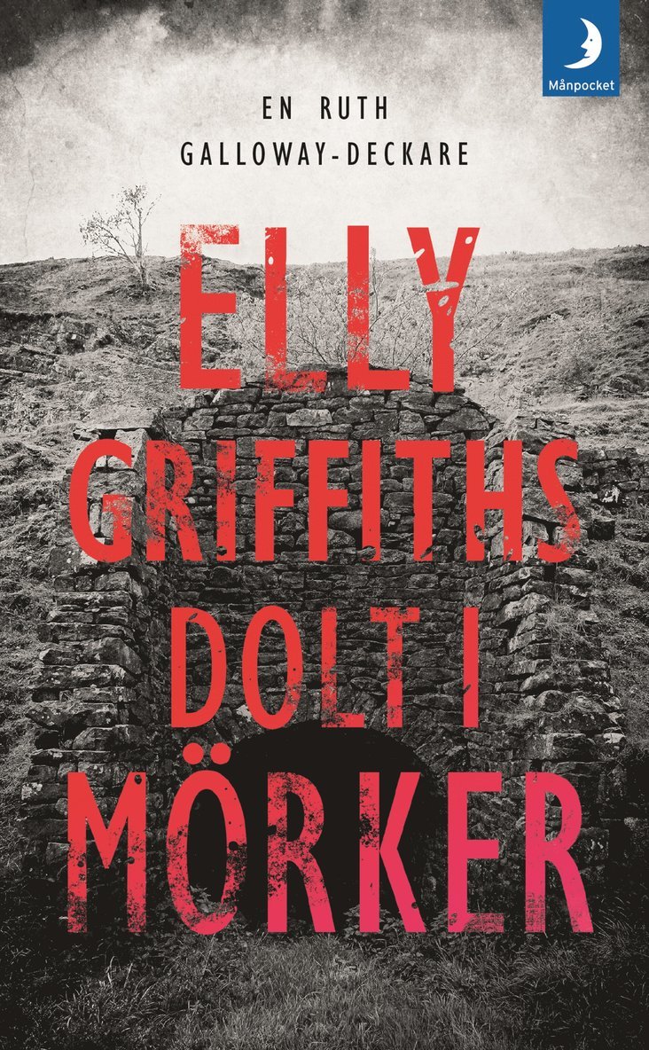 Elly Griffiths - Dolt i mörker, Pocket