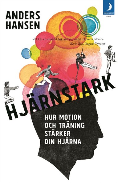 Anders Hansen - Hjärnstark : hur motion och träning stärker din hjärna, Pocket