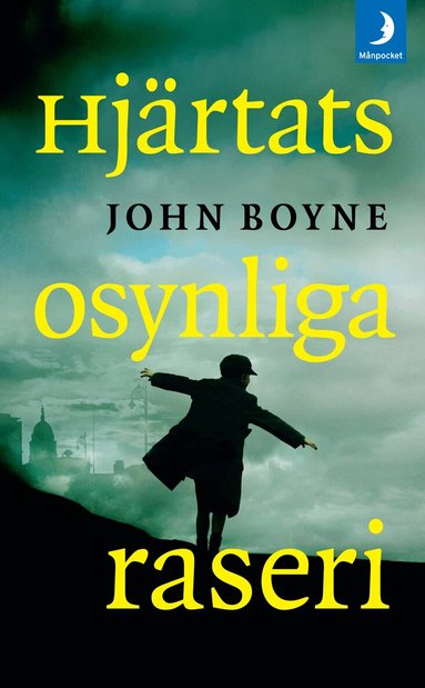 John Boyne - Hjärtats osynliga raseri, Pocket