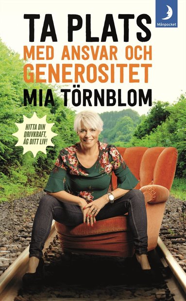 Mia Törnblom - Ta plats med ansvar och generositet, Pocket