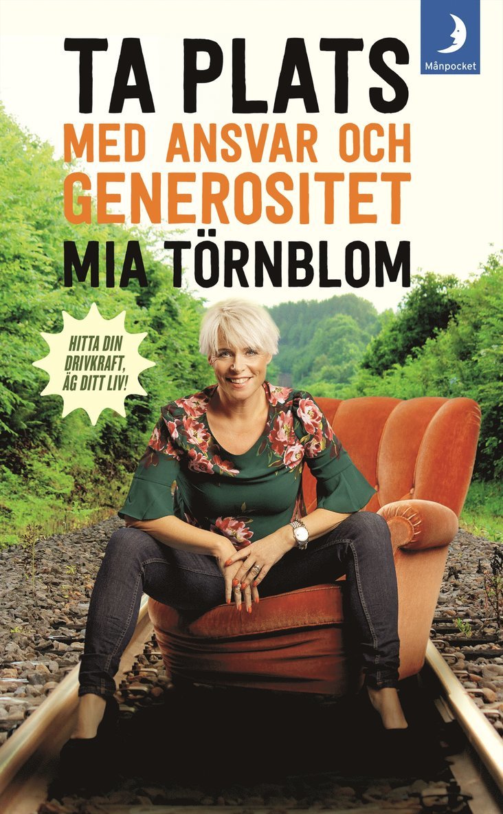Mia Törnblom - Ta plats med ansvar och generositet, Pocket
