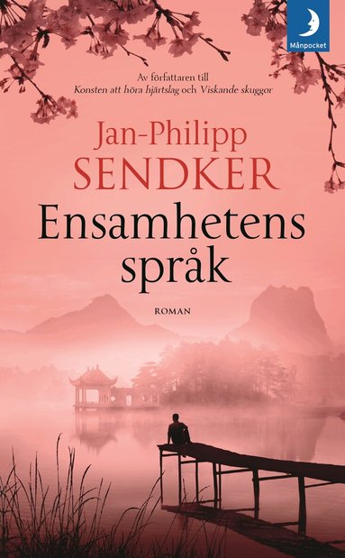 Jan-Philipp Sendker - Ensamhetens språk, Pocket