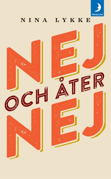 Nina Lykke - Nej och åter nej, Pocket