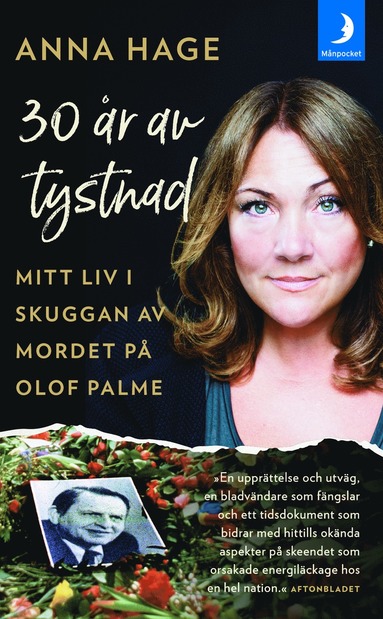 bokomslag 30 år av tystnad : mitt liv i skuggan av mordet på Olof Palme